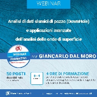 WEBINAR, 8 e 9 luglio 2021: Analisi di dati sismici di pozzo (DownHole) e applicazioni avanzate nell'analisi delle onde di superficie